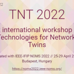 TID & UPM participated in the 1st international workshop on Technologies for Network Twins (TNT2022)